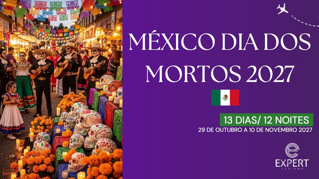 México no Dia dos Mortos 2027 Pacote Completo (1)